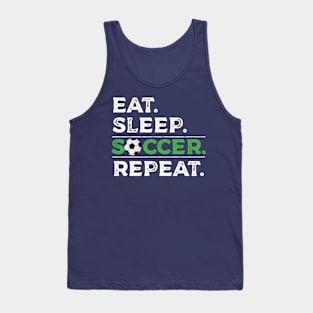 Eat Sleep Soccer Repeat Cool Sport Player Gift Tank Top